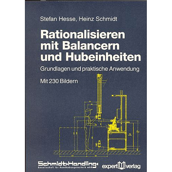 Rationalisieren mit Balancern und Hubeinheiten, Stefan Hesse, Heinz Schmidt