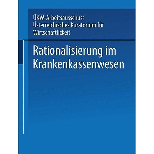 Rationalisierung im Krankenkassenwesen, Ernst Streeruwitz