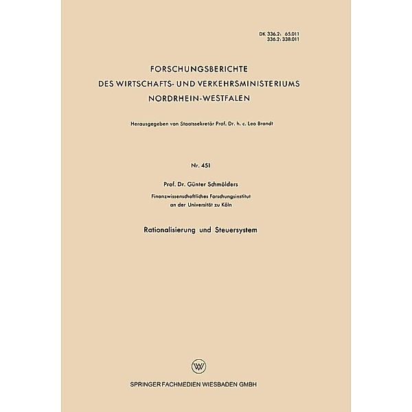 Rationalisierung und Steuersystem / Forschungsberichte des Wirtschafts- und Verkehrsministeriums Nordrhein-Westfalen Bd.451, Günter Schmölders