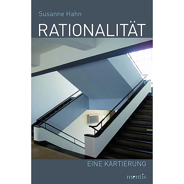Rationalität, Susanne Hahn