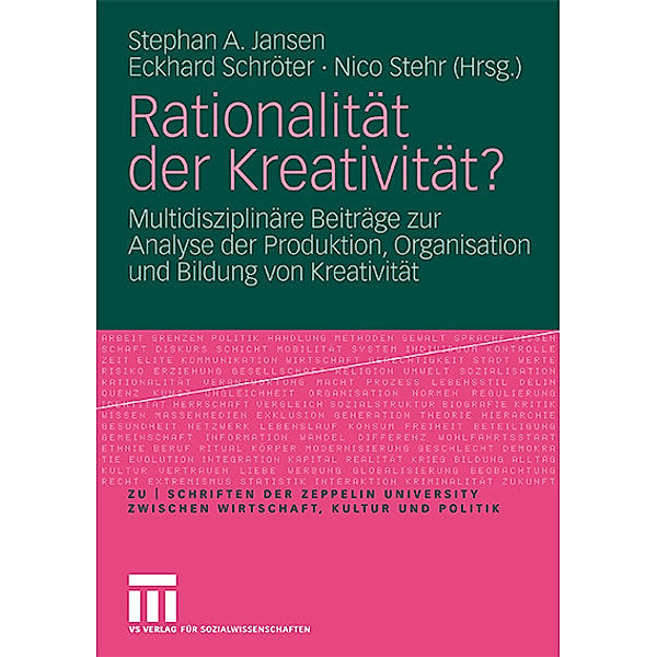 Rationalität der Kreativität?