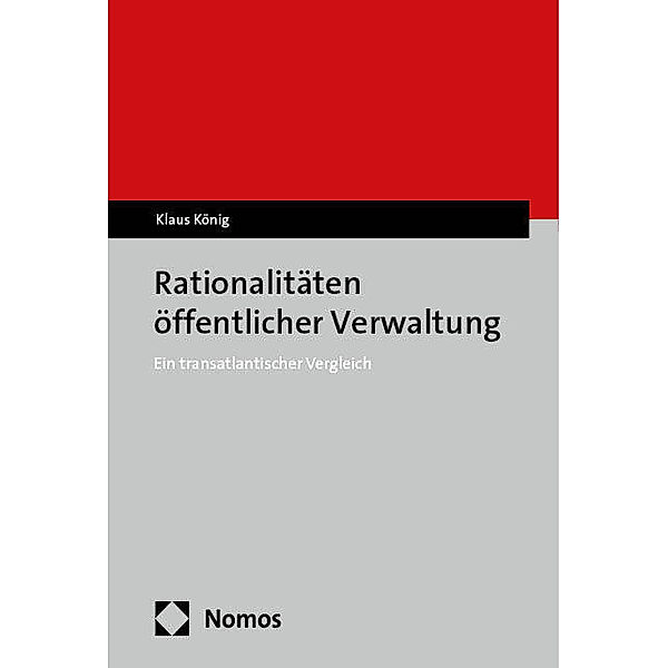 Rationalitäten öffentlicher Verwaltung, Klaus König