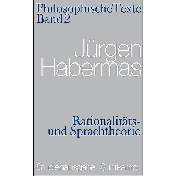 Rationalitäts- und Sprachtheorie, Jürgen Habermas