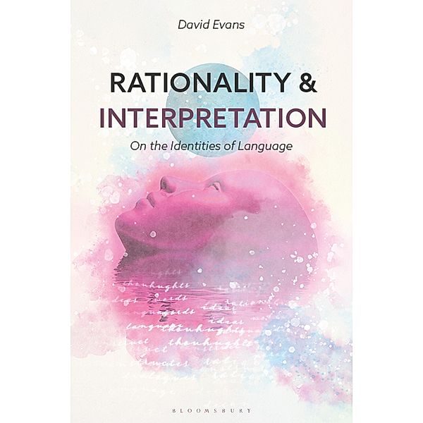 Rationality and Interpretation, David Evans