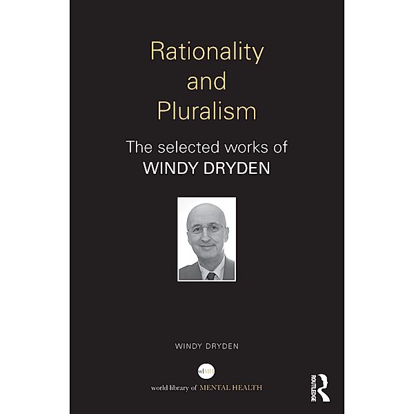 Rationality and Pluralism, Windy Dryden