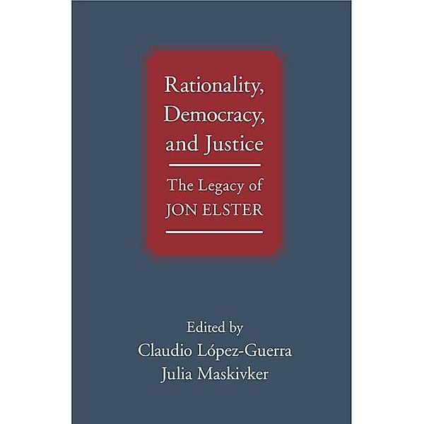 Rationality, Democracy, and Justice