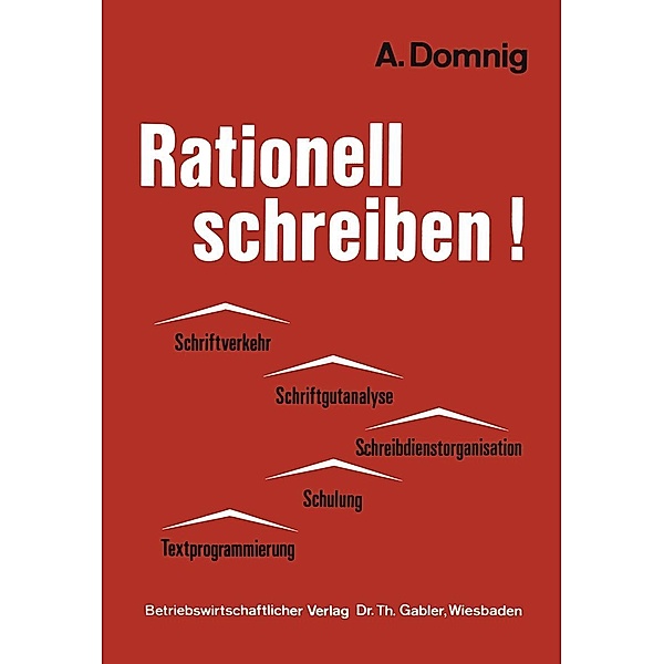 Rationell schreiben!, Annemarie Domnig