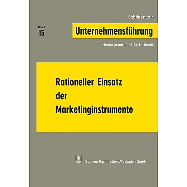 Rationeller Einsatz der Marketinginstrumente / Schriften zur Unternehmensführung Bd.15, Na Jacob