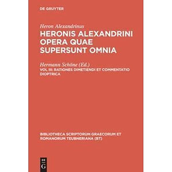 Rationes dimetiendi et commentatio dioptrica, Heron Alexandrinus