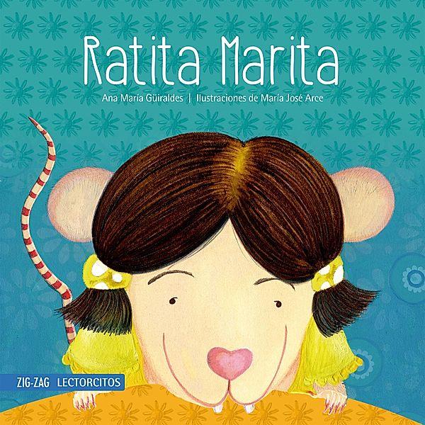 Ratita Marita, Ana María Güiraldes, María José Arce