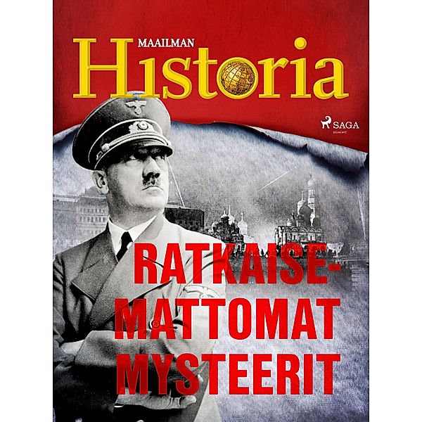 Ratkaisemattomat mysteerit / Maailma sodassa - tarinoita toisesta maailmansodasta Bd.15, Maailman Historia