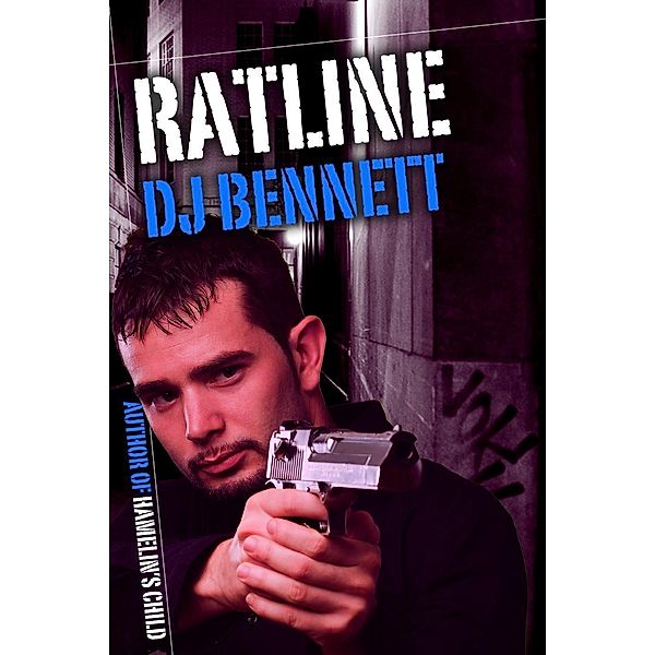 Ratline (Hamelin's Child, #5), Dj Bennett