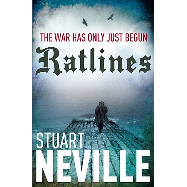Ratlines, Stuart Neville
