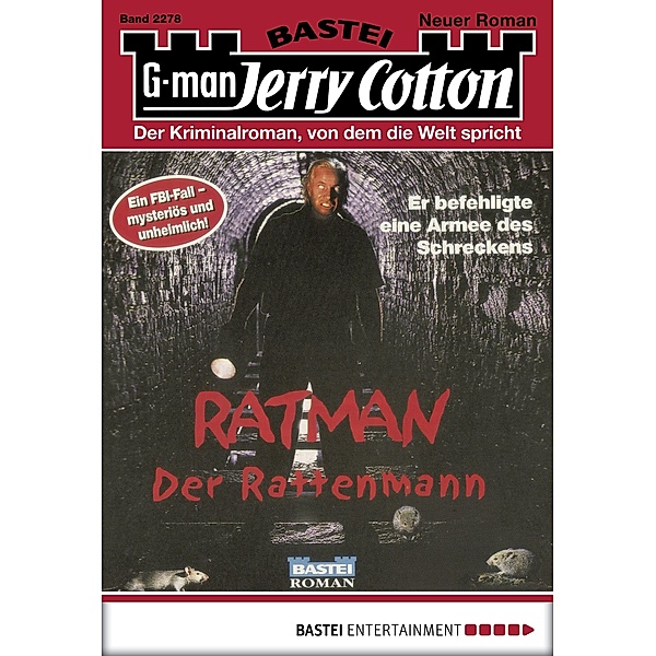 Ratman - Der Rattenmann / Jerry Cotton Bd.2278, Jerry Cotton