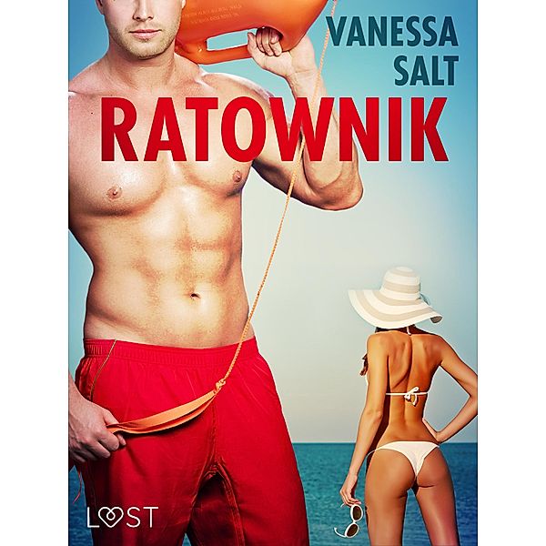 Ratownik - opowiadanie erotyczne / LUST, Vanessa Salt