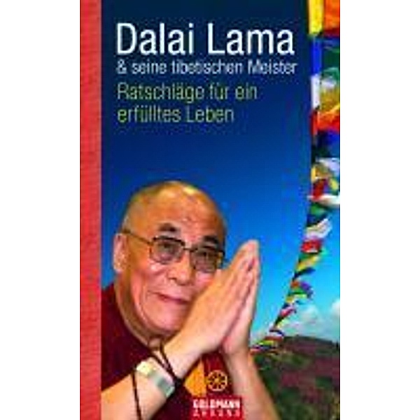 Ratschläge für ein erfülltes Leben, Dalai Lama