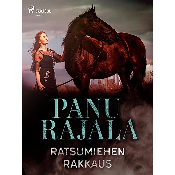 Ratsumiehen rakkaus / Ville Rantala -trilogia Bd.2, Panu Rajala