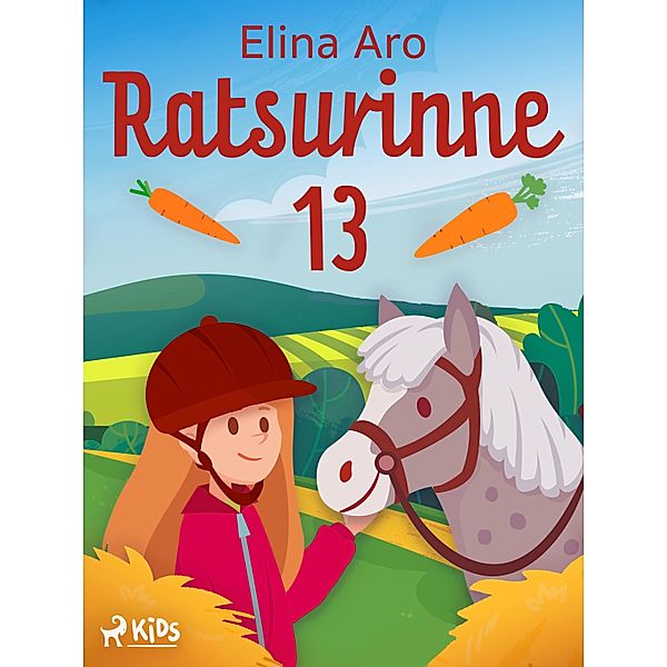 Ratsurinne 13 / Hattulan Milli Bd.6, Elina Aro