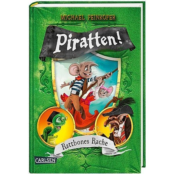 Rattbones Rache / Piratten! Bd.7, Michael Peinkofer