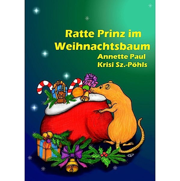 Ratte Prinz im Weihnachtsbaum, Annette Paul