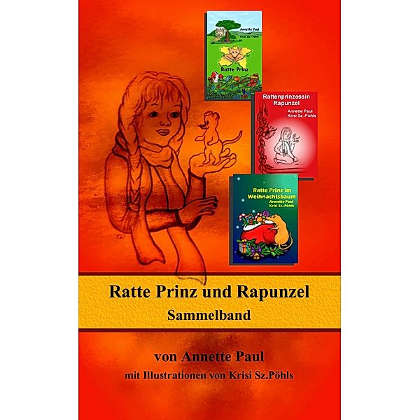 Ratte Prinz und Rapunzel, Annette Paul