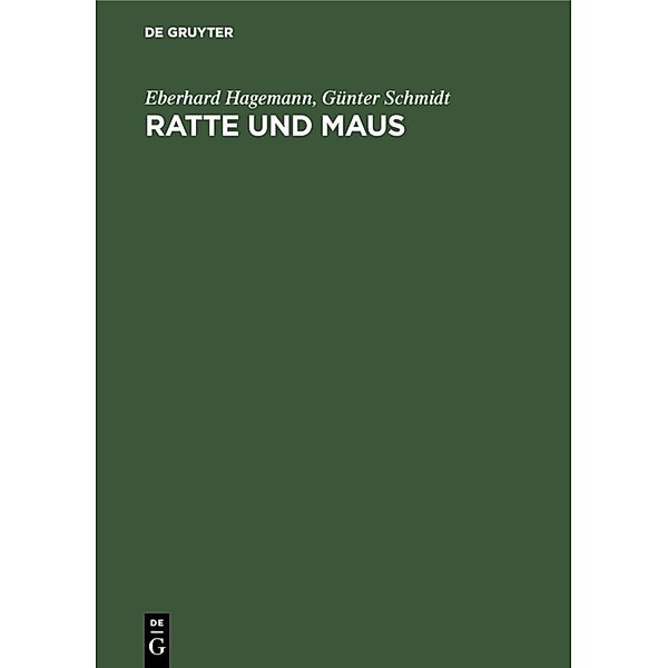 Ratte und Maus, Eberhard Hagemann, Günter Schmidt