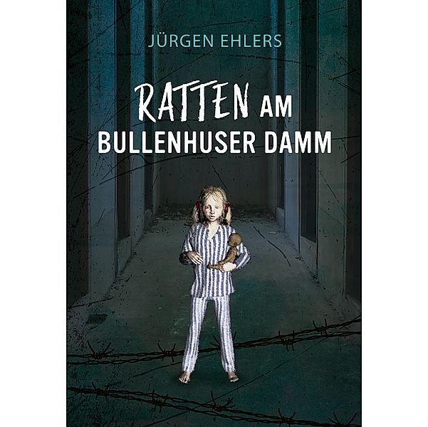 Ratten am Bullenhuser Damm, Jürgen Ehlers