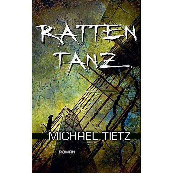Rattentanz / Edition 211, Michael Tietz
