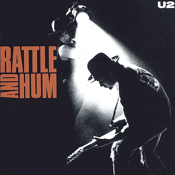 Rattle And Hum, U2