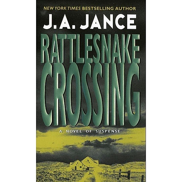 Rattlesnake Crossing / Joanna Brady Mysteries Bd.6, J. A. Jance
