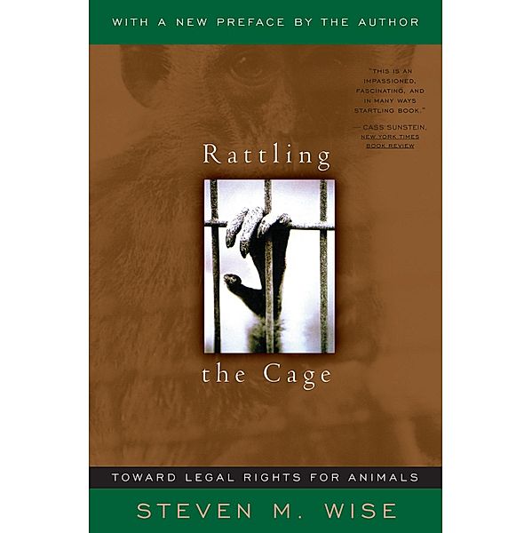 Rattling The Cage, Steven M. Wise