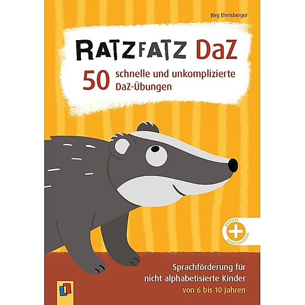 Ratzfatz DaZ - 50 schnelle und unkomplizierte DaZ-Übungen, Jörg Ehrnsberger