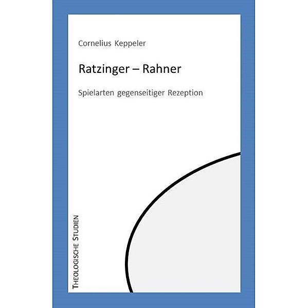 Ratzinger - Rahner / Die Forsyte Saga Bd.6, Cornelius Keppeler