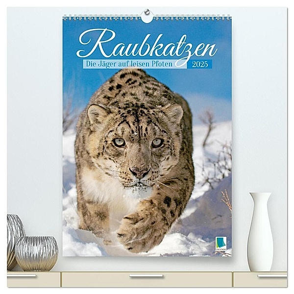 Raubkatzen: Die Jäger auf leisen Pfoten (hochwertiger Premium Wandkalender 2025 DIN A2 hoch), Kunstdruck in Hochglanz, Calvendo