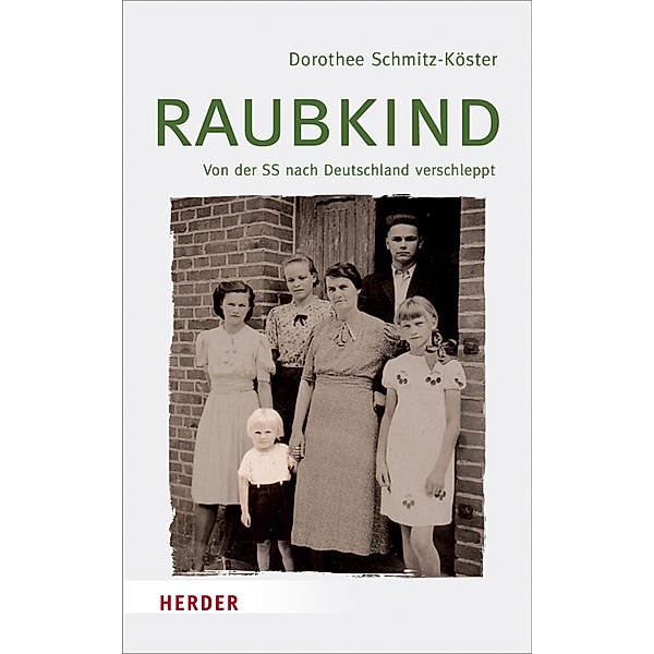 Raubkind, Dorothee Schmitz-Köster