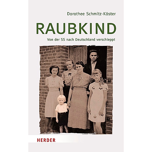 Raubkind, Dorothee Schmitz-Köster