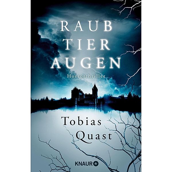 Raubtieraugen, Tobias Quast