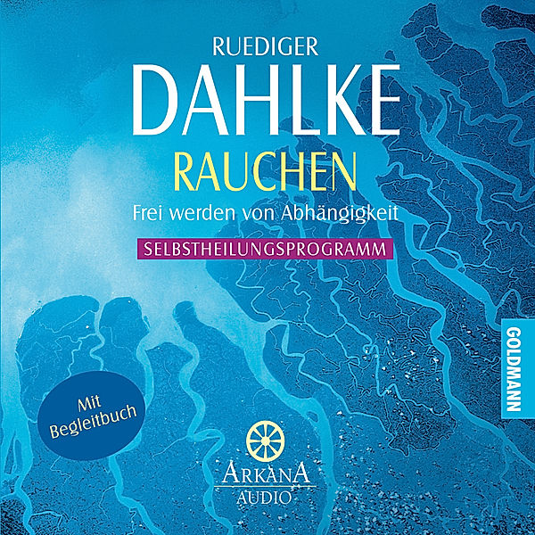 Rauchen, Ruediger Dahlke