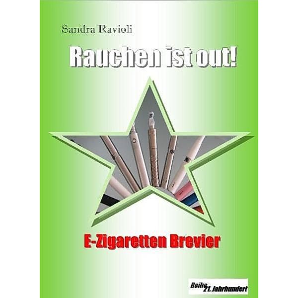 Rauchen ist out!, Sandra Ravioli