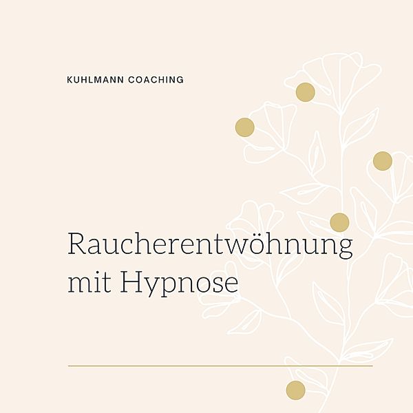 Raucherentwöhnung mit Hypnose, Rieke Kuhlmann