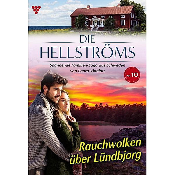 Rauchwolken über Lündbjorg / Die Hellströms Bd.10, Laura Vinblatt