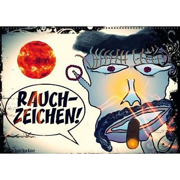 Rauchzeichen / CH-Version (Wandkalender 2016 DIN A2 quer), Daniel Sean Kaiser