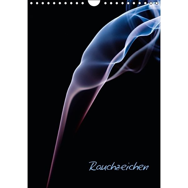 Rauchzeichen (Wandkalender 2014 DIN A4 hoch), Alexander Kulla