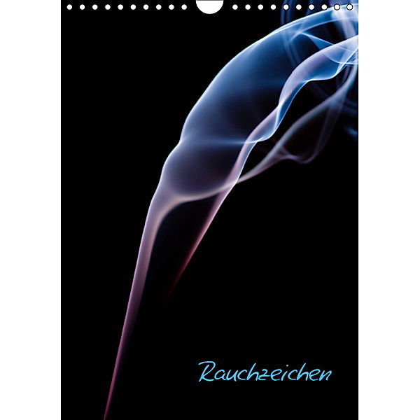 Rauchzeichen (Wandkalender 2019 DIN A4 hoch), Alexander Kulla