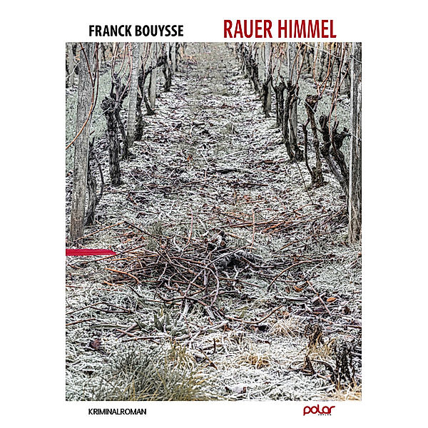 Rauer Himmel, Franck Bouysse