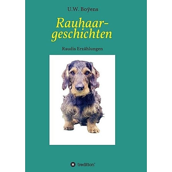 Rauhaargeschichten, U. W. Boÿens