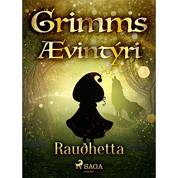 Rauðhetta / Grimmsævintýri Bd.3, Grimmsbræður