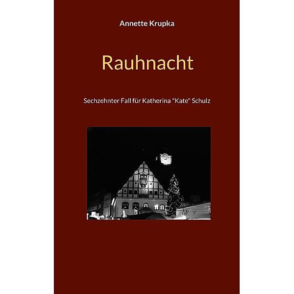 Rauhnacht, Annette Krupka