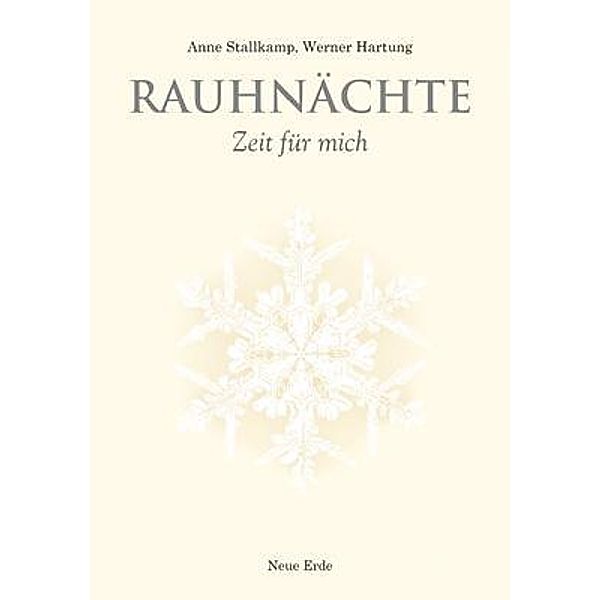 Rauhnächte, Anne Stallkamp, Werner Hartung