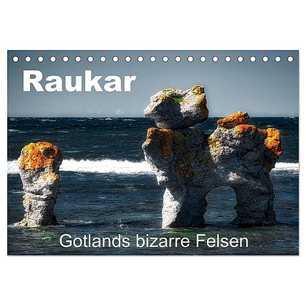 Raukar - Gotlands bizarre Felsen (Tischkalender 2024 DIN A5 quer), CALVENDO Monatskalender, André Poling